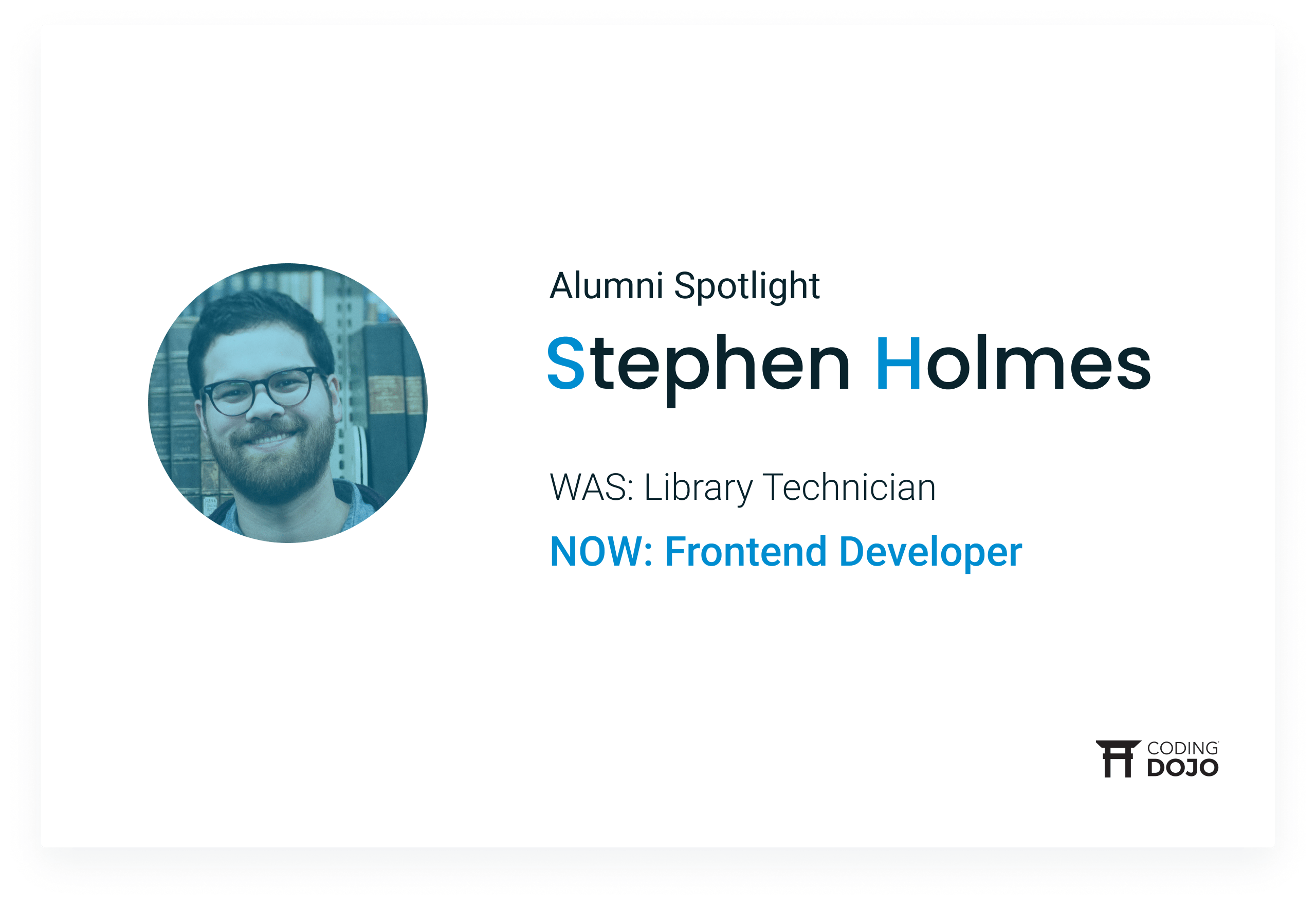 Coding Dojo Alumni Success | Stephen Holmes