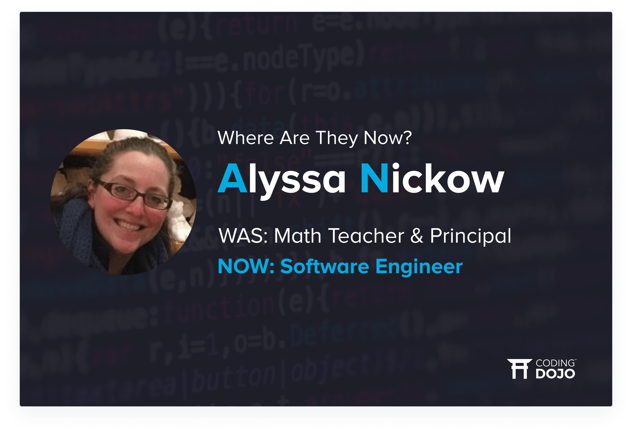 Coding Dojo Alumni Success | Alyssa Nickow