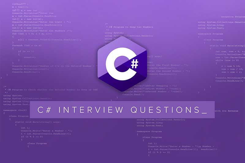 C# Interview Questions: What to Expect