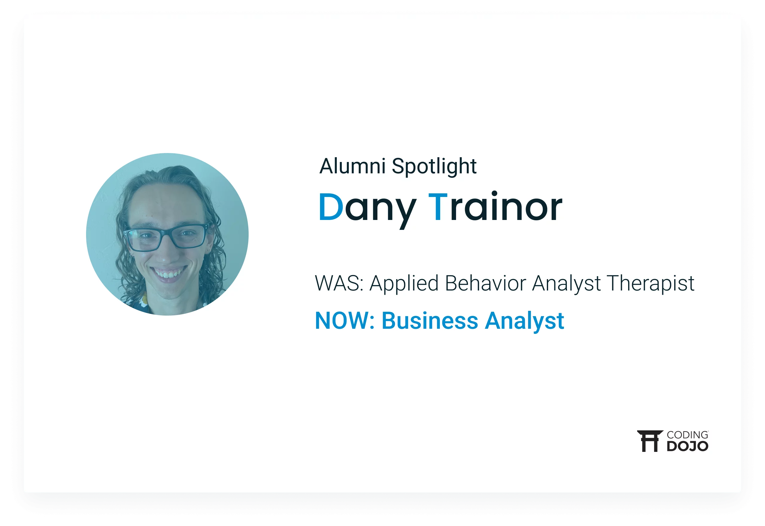 Coding Dojo Alumni Success | Dany Trainor