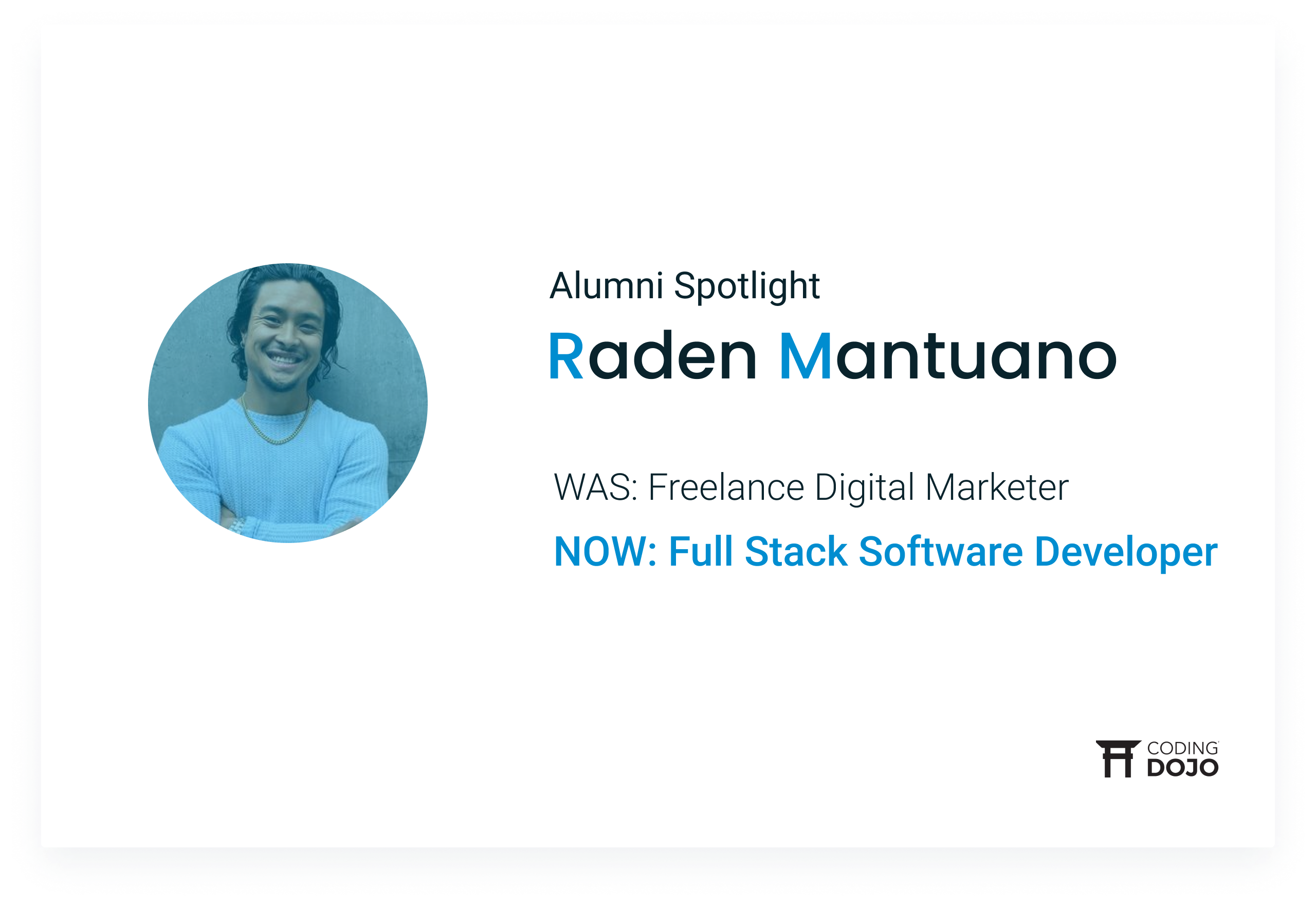 Coding Dojo Alumni Success | Raden Mantuano