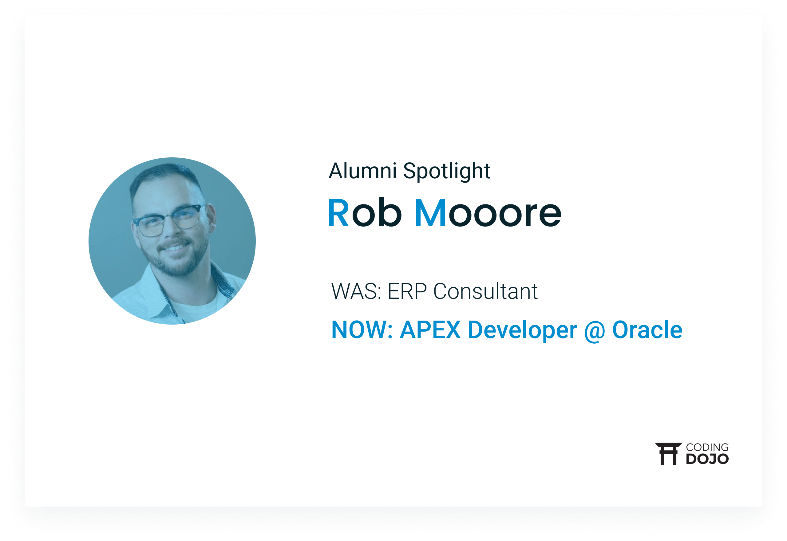 Coding Dojo Alumni Success | Rob Moore