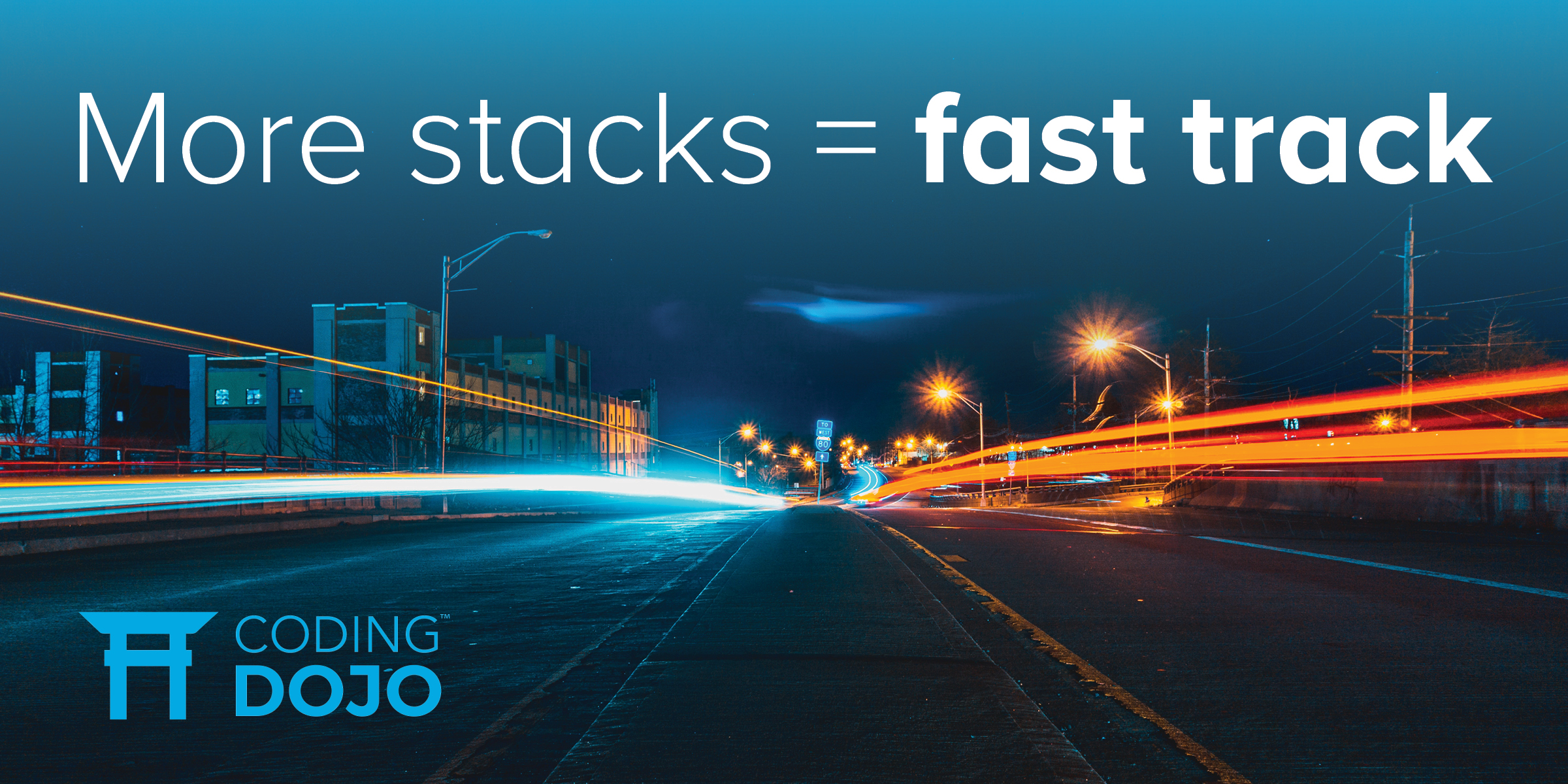 Learning more stacks puts you on the fast track