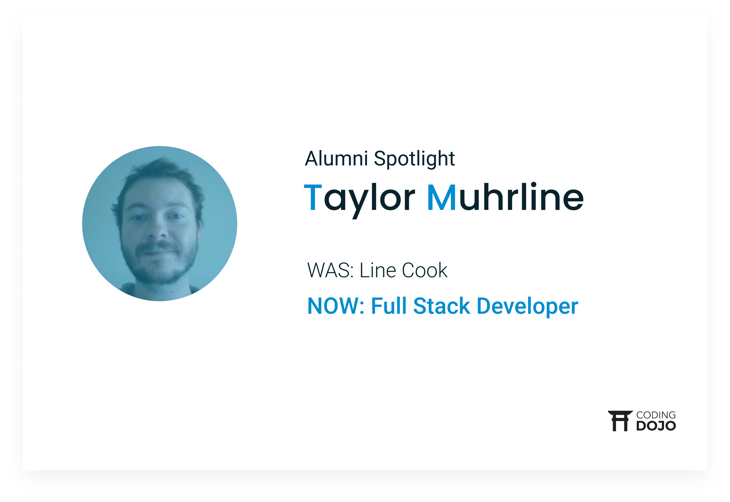 Coding Dojo Alumni Success | Taylor Muhrline